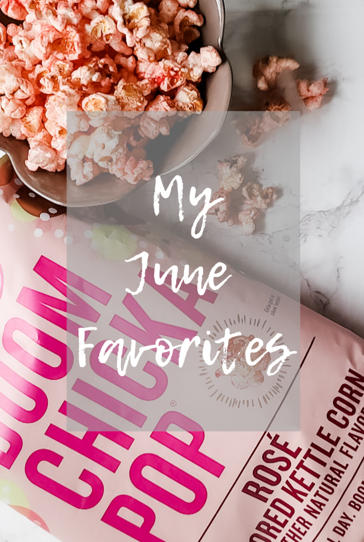 My June Favorites